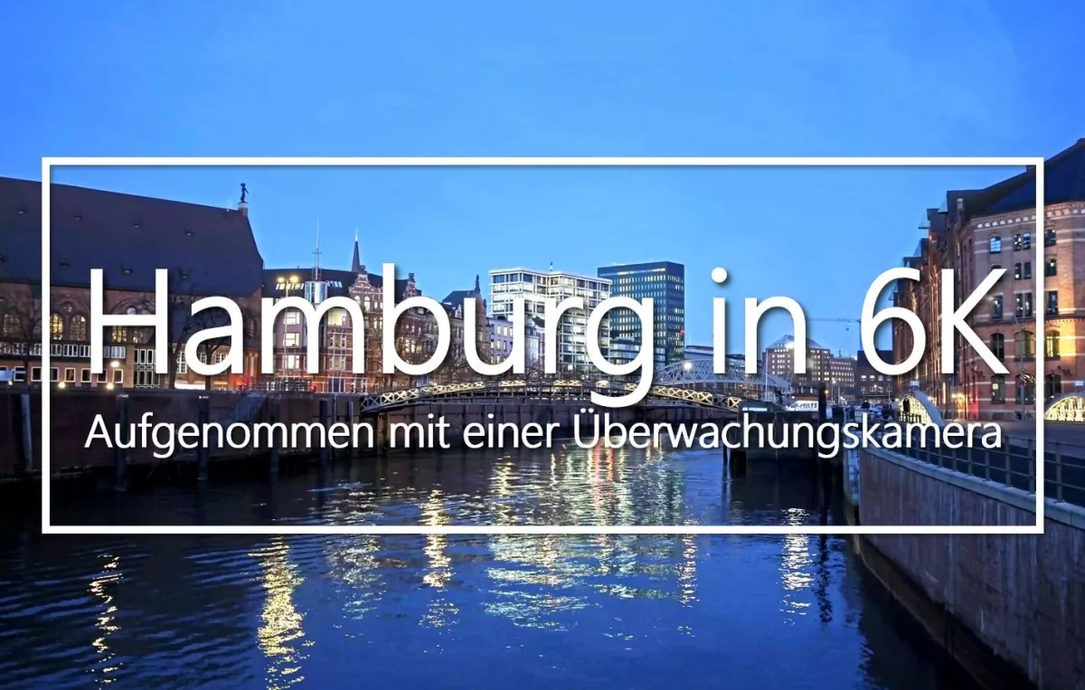 Hamburg in 6K
