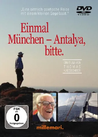 Bild: Einmal München – Antalya, bitte. – Der Film.
