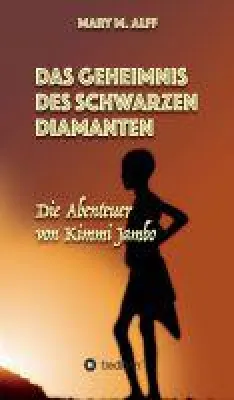 Bild: Das Geheimnis des schwarzen Diamanten - eine Geschichte über Mut und Hoffnung