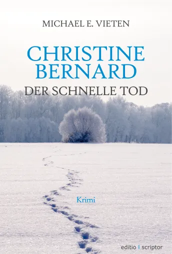 Neuerscheinung: Christine Bernard – Der schnelle Tod Bild: Neuerscheinung: Christine Bernard – Der schnelle Tod