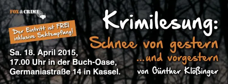 Bild: „Schnee von gestern …und vorgestern“ von Günther Klößinger – Krimipremiere in der „Buch Oase“