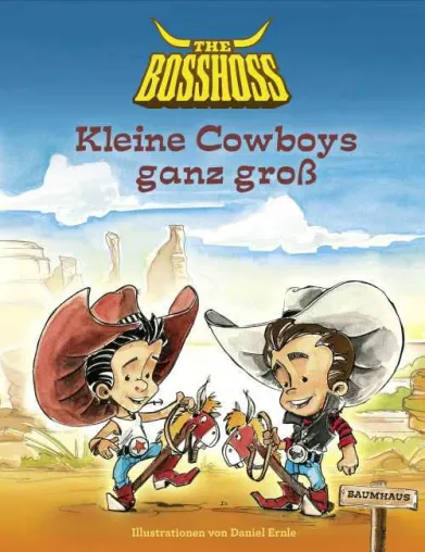 Rezension : "Kleine Cowboys ganz gross" - The BossHoss Bild: Rezension : "Kleine Cowboys ganz gross" - The BossHoss