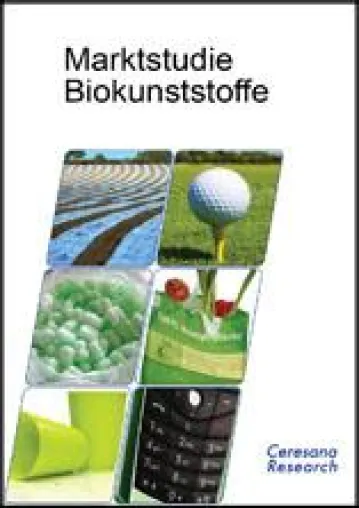 Bild: Biokunststoffe florieren - neue Studie von Ceresana Research