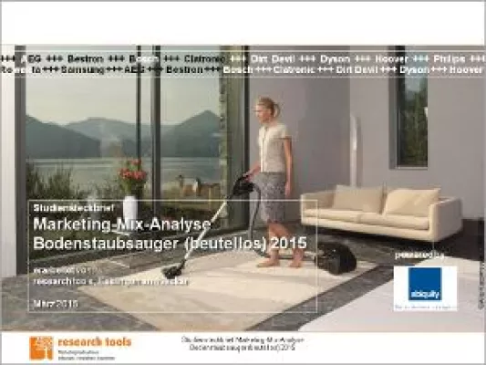 Bild: Marketing-Mix-Analyse: Traditionsmarken dominieren den Staubsaugermarkt