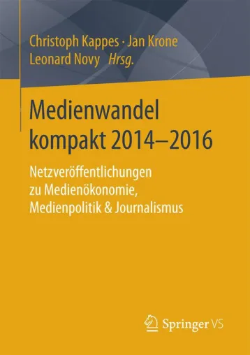 Neuerscheinung: Medienwandel kompakt 2014 – 2016 Bild: Neuerscheinung: Medienwandel kompakt 2014 – 2016