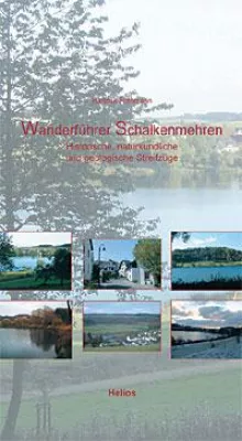 Helios-Verlag K.-H. Pröhuber - Wanderführer Schalkenmehren - Historische, naturkundliche und geolog. Streifzüge Bild: Helios-Verlag K.-H. Pröhuber - Wanderführer Schalkenmehren - Historische, naturkundliche und geolog. Streifzüge