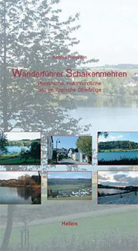 Bild: Helios-Verlag K.-H. Pröhuber - Wanderführer Schalkenmehren - Historische, naturkundliche und geolog. Streifzüge