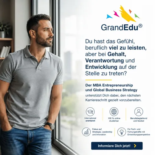 Bild: Wenn Leistung nicht mehr zu Entwicklung führt: GrandEdu zeigt mit dem MBA neue Wege für den Karriereschritt