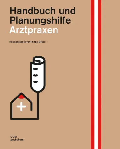 Bild: Handbuch und Planungshilfe: Arztpraxen
