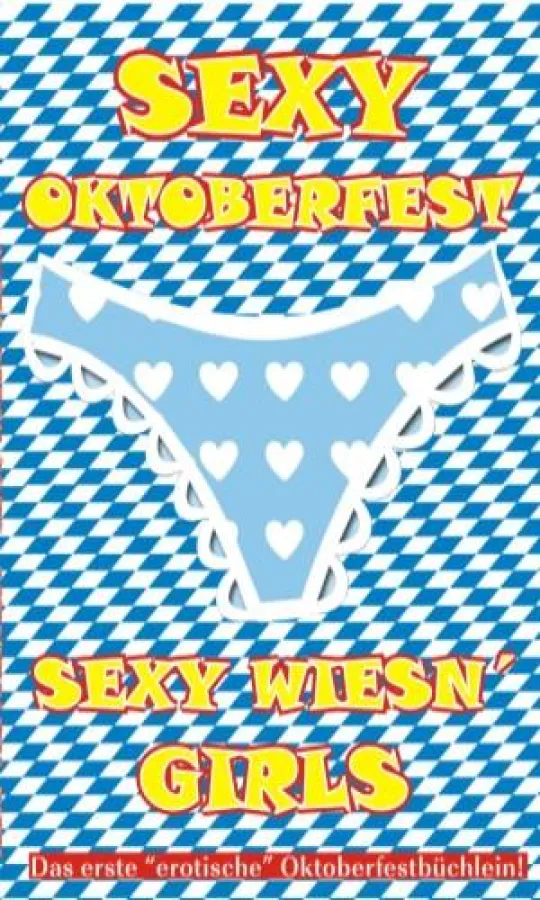 Das erste erotische Oktoberfestbuch ist jetzt im Handel!