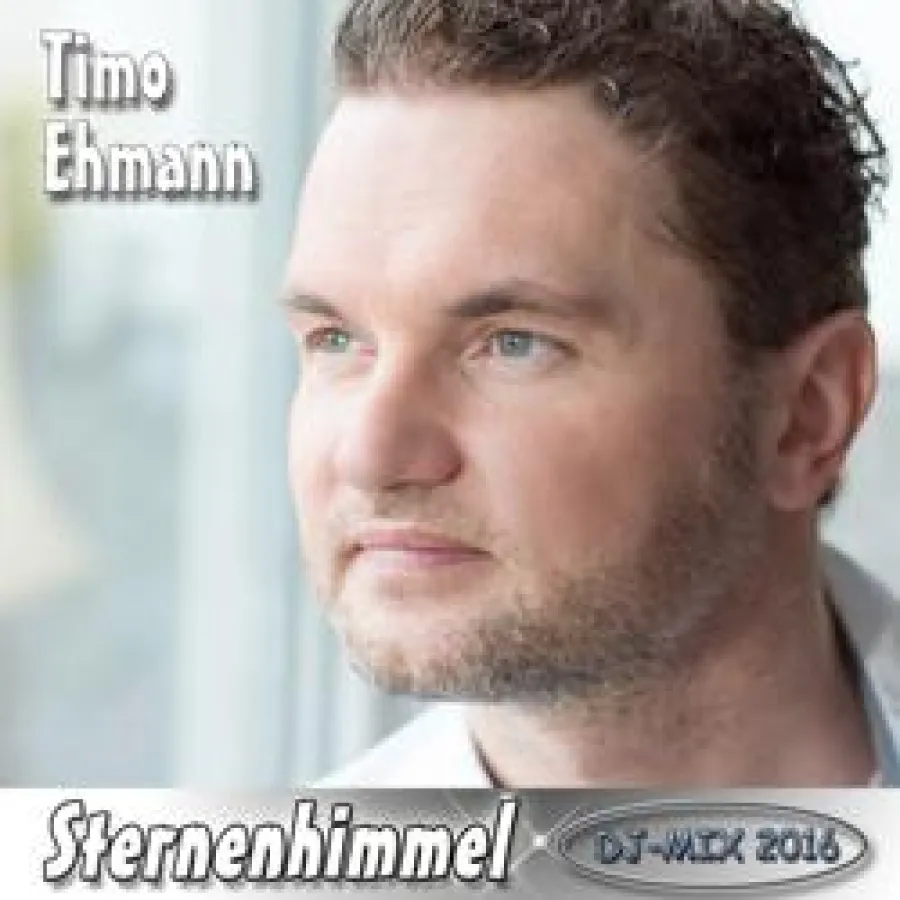 Timo Ehmann - Sternenhimmel DJ Mix 2016