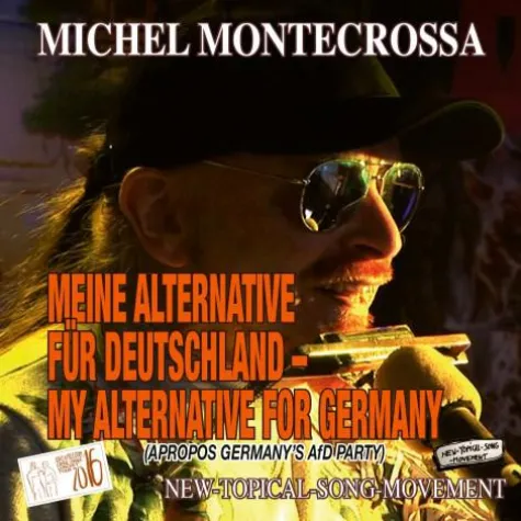 Bild: Michel Montecrossa's neue Klartext CD zur AfD ‘Meine Alternative für Deutschland - My Alternative For Germany'
