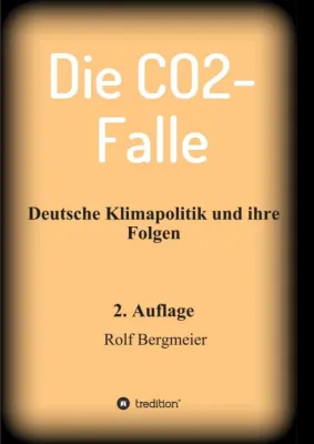 Bild: Die CO2-Falle - Deutsche Klimapolitik und ihre Folgen.