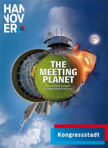 Hannover: Der perfekte Ort für Tagungen, Kongresse und Events Bild: Hannover: Der perfekte Ort für Tagungen, Kongresse und Events