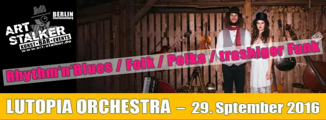 Bild: Lutopia Orchestra - Abgehen, tanzen, schwitzen, intim, roh... in Berlin Charlottenburg