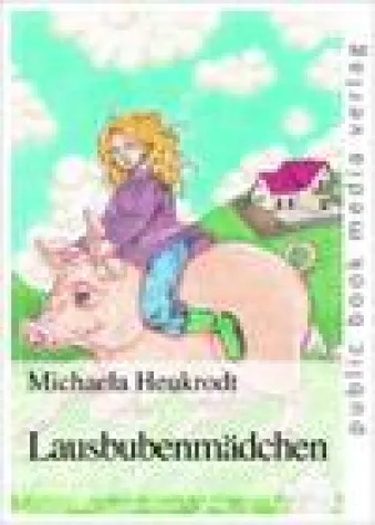 Über den Zauber unserer Kindheitstage – Michaela Heukrodt liest aus "Lausbubenmädchen" Bild: Über den Zauber unserer Kindheitstage – Michaela Heukrodt liest aus "Lausbubenmädchen"