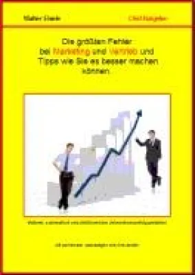 Bild: Chef-Ratgeber: Die größten Fehler bei Marketing und Vertrieb und Tipps wie Sie es besser machen können