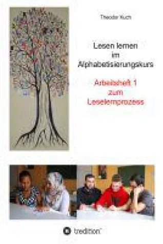 Arbeitsheft 1 - Leselehrgang für deutsche Alphabetisierungskurse Bild: Arbeitsheft 1 - Leselehrgang für deutsche Alphabetisierungskurse