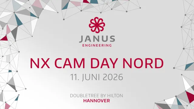 Bild: NX CAM Day Nord 2026 by JANUS Engineering in Hannover