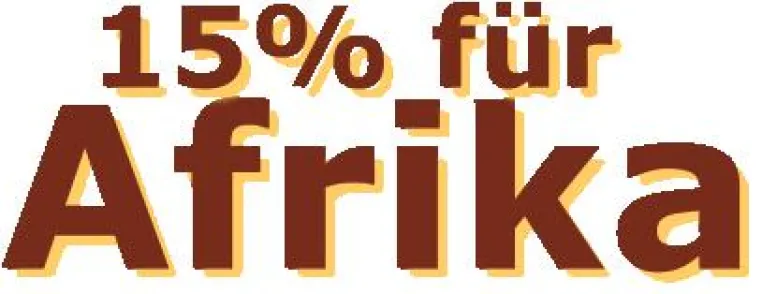"15% für Afrika" - afrostore.biz sammelt Spenden für Afrika Bild: "15% für Afrika" - afrostore.biz sammelt Spenden für Afrika