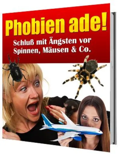 Bild: Schluß mit Ängsten vor Spinnen, Mäusen und Co