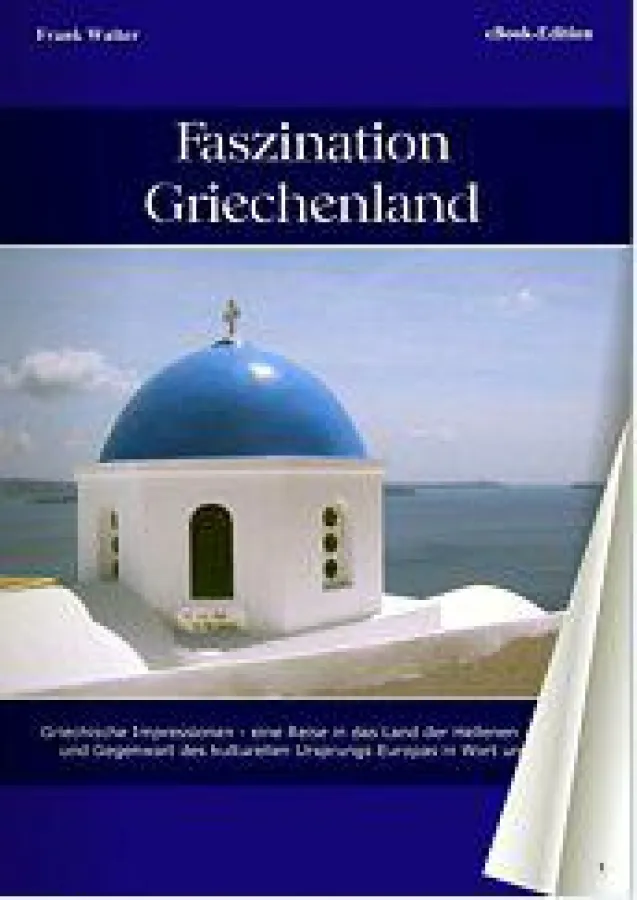 Faszination Griechenland