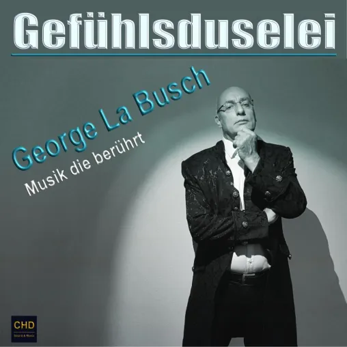 Bild: George La Busch - Musik, Hits und mehr aus Lutzenberg (CH)
