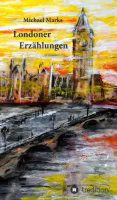Bild: Londoner Erzählungen - London zwischen den Weltkriegen