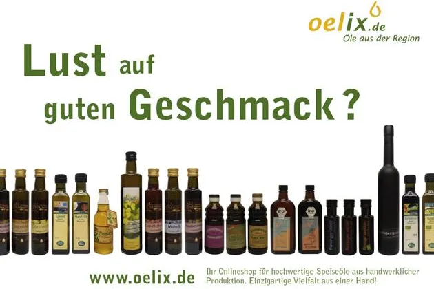 Bild: Nur die guten werden genommen oelix.de, der neue Online-Shop bietet hochwertige Speiseöle regionaler Mühlen