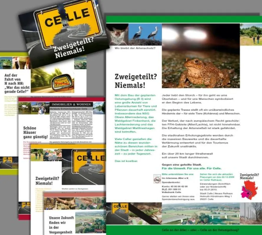 Unter dem Motto ?Zweigeteilt? Niemals? greifen die entworfenen Motive die zentralen Gründe gegen das umstrittene Straßenbauprojekt ?Verlegung der B3? auf