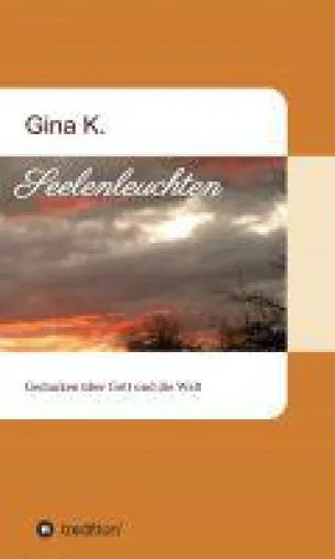 Bild: Seelenleuchten - anregende Gedanken über Gott und die Welt
