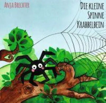 Bild: Die kleine Spinne Krabbelbein - Ein liebevolles Buch über Krabbeltiere