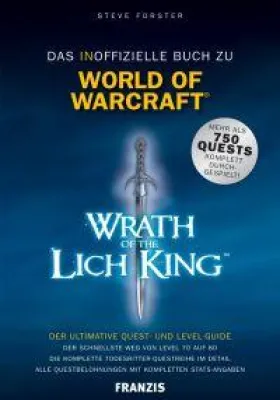 Bild: Das inoffizielle Buch zu „World of Warcraft: Wrath of the Lich King“