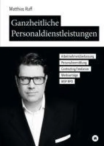 Bild: Ganzheitliche Personaldienstleistungen - Über neue Entwicklungen im Bereich Human Resources