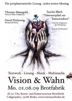 Bild: Vision und Wahn Lesung Berlin am 01.06. mit Buchpräsentation "Trümmerpfad zur Transzendenz" von Sascha Blach