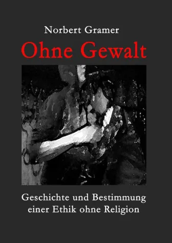 Bild: Buchvorstellung: Norbert Gramer. Ohne Gewalt