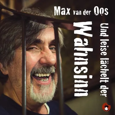 Bild: Und leise lächelt der Wahnsinn – die Kurzgeschichten von Max van der Oos sind erschienen.