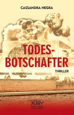 Bild: „Todesbotschafter“ – filigran gewobener Psycho-Thriller mit erschütternd realistischem Szenario