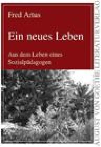 Weil unsere Kinder unsere Zukunft sind – Fred Artus liest aus "Ein neues Leben" Bild: Weil unsere Kinder unsere Zukunft sind – Fred Artus liest aus "Ein neues Leben"