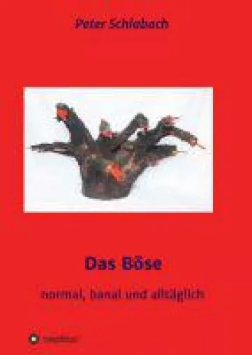 Bild: Das Böse -  ein philosophisches Buch setzt sich mit der Zerstörung der Ethik auseinander