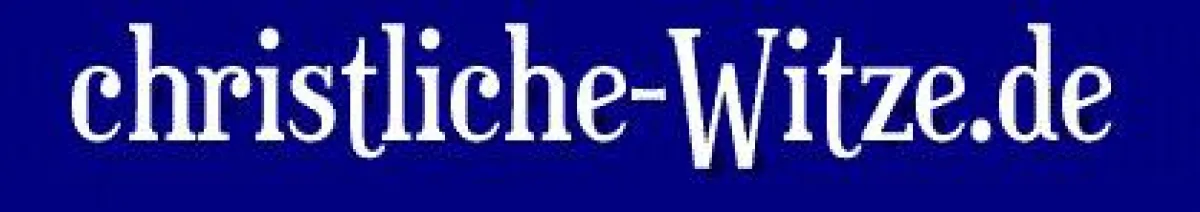 Christliche-Witze.de - die christliche Witzsammlung