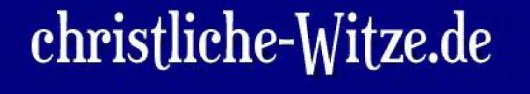 Umfangreiche Sammlung christlicher Witze online Bild: Umfangreiche Sammlung christlicher Witze online