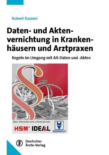 Daten- und Aktenvernichtung in Krankenhäusern und Arztpraxen Bild: Daten- und Aktenvernichtung in Krankenhäusern und Arztpraxen