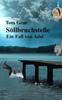Bild: Sollbruchstelle - Humorvoller Kriminalroman