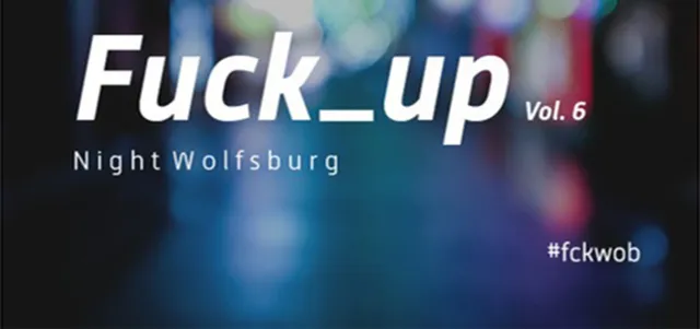 Bild: 6. Fuck_up Night in Wolfsburg