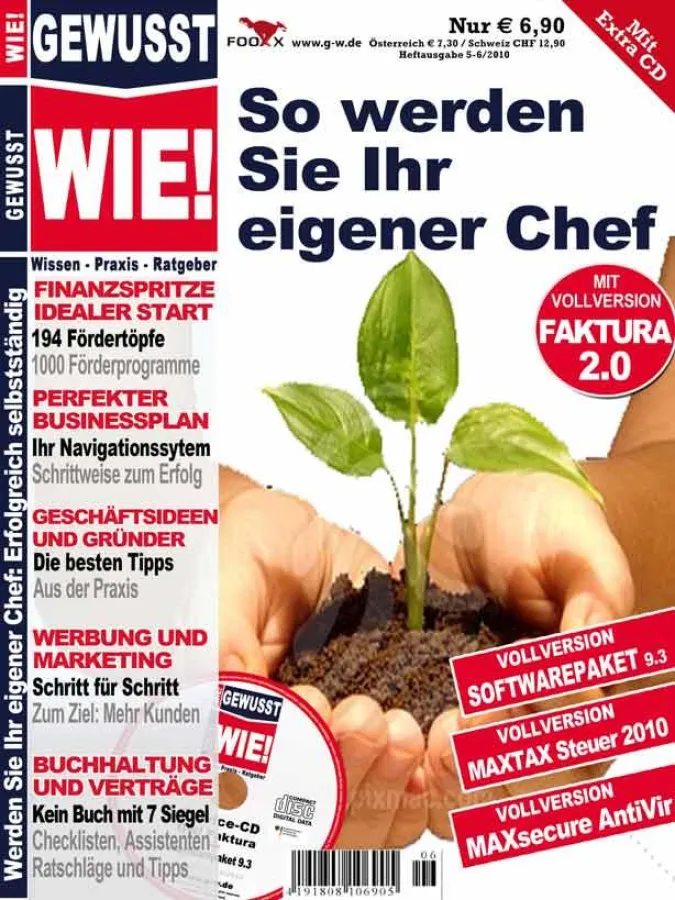 Gewusst WIE! - So werden Sie Ihr eigener Chef - Erfolgreich Selbstständig