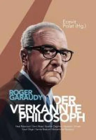 Bild: Roger Garaudy - Der verkannte Philosoph