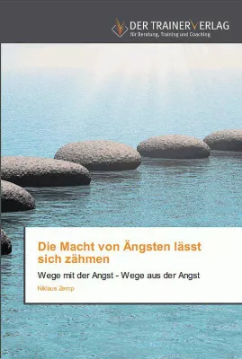Bild: Ratgeberbuch: Lernen, angstfreier zu leben