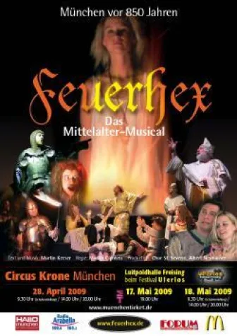 Bild: Feuerhex - das erste Mittelalter-Musical zur Gründungsgeschichte Münchens kommt 2009 wieder