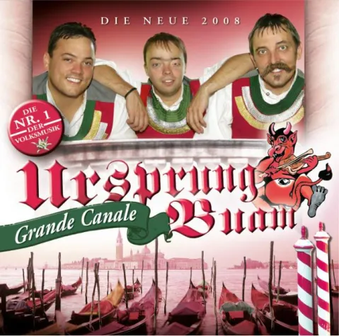 Ursprung Buam - Grande Canale Bild: Ursprung Buam - Grande Canale